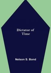 Dictator of Time