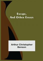 Escape and Other Essays