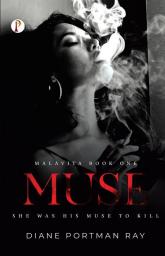 Muse : She was his muse to kill