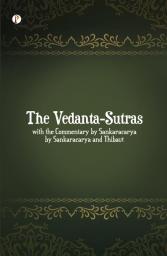 The Vedanta-Sutras with the Commentary by Sankaracarya