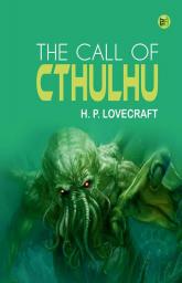 The Call of Cthulhu