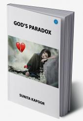 GOD'S PARADOX