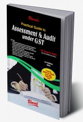 Practical Guide to Assessment and Audit under GST