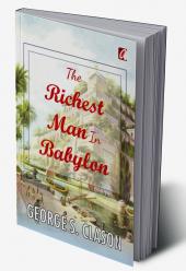 The Richest man in Babylon