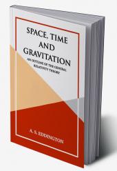 SPACE TIME AND GRAVITATION