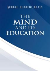 The Mind and its Education