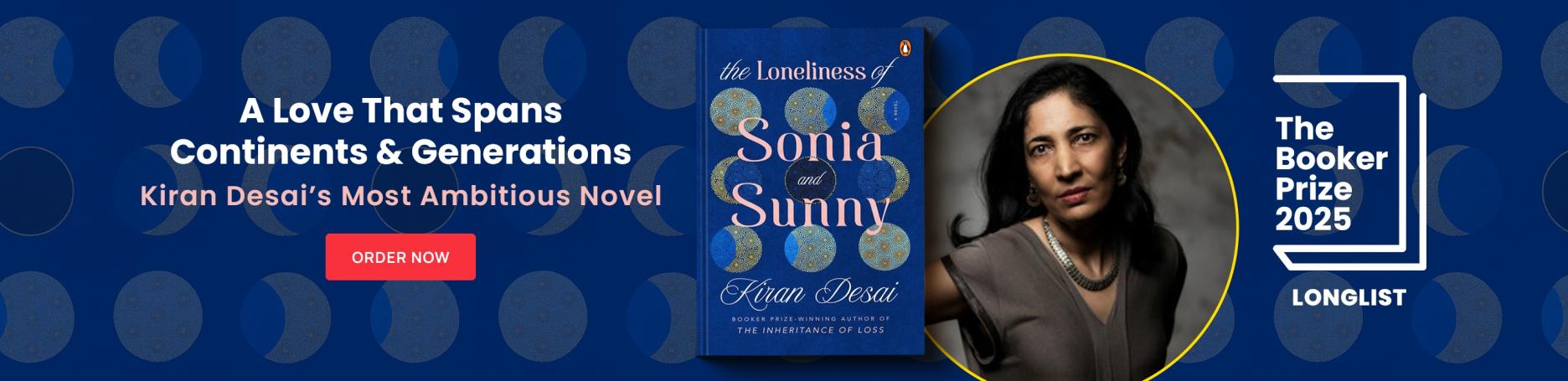 kiran desai, The Loneliness Of Sonia And Sunny, booker prize