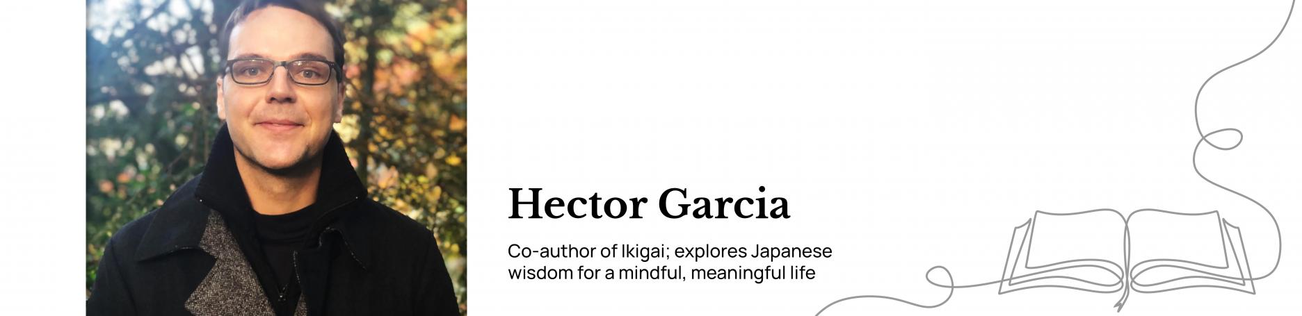 Hector Garcia, ikigai, japanese wisdom
