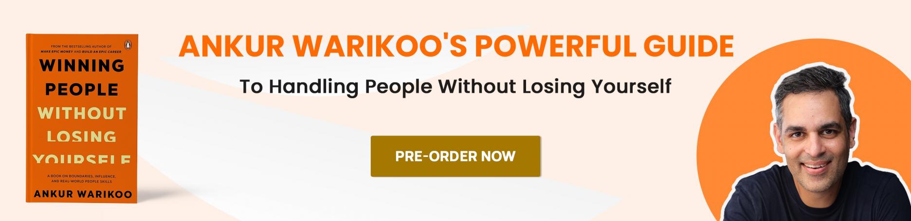 Ankur Warikoo, Winning People Without Losing Yourself