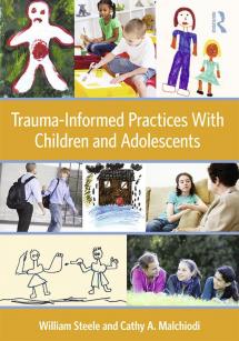 TRAUMA-INFORMED PRACTICES WITH CHILDREN AND ADOLESCENTS