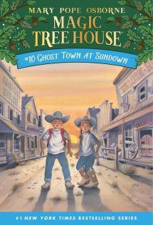 Magic Tree House (Ghost Town at Sundown Band 10) Osborne Mary Pope and Murdocca Sal