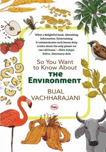 SO YOU WANT TO KNOW ABOUT THE ENVIRONMENT