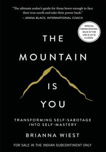 The Mountain Is You: Transforming Self-Sabotage Into Self-Mastery (English)