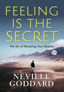 Feeling is the Secret