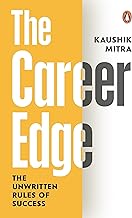 The Career Edge: The Unwritten Rules Of Success