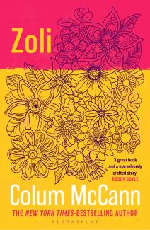 Zoli: From the New York Times-bestselling National Book Award-winning Booker Prize-longlisted author of Apeirogon and Let the Great World Spin