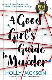 A Good Girl's Guide to Murder
