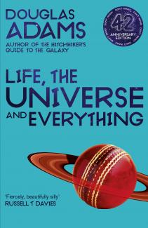 Life the Universe and Everything