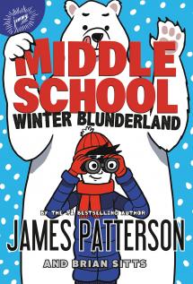 Middle School: Winter Blunderland: (Middle School 15)