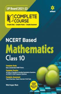 Complete Course Mathematics Class 10 (Ncert Based) for 2022 Exam