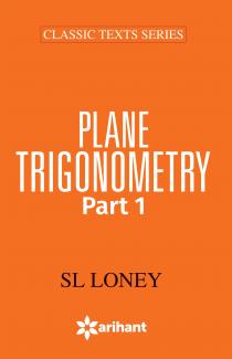 PLANE TRIGONOMETRY Part-1