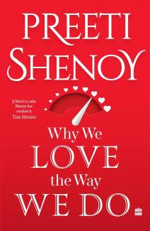 Why We Love the Way We Do
