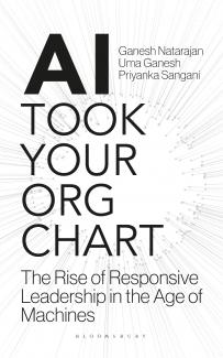 AI Took Your Org Chart: The Rise of Responsive Leadership in the Age of Machines