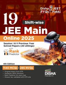 Disha 19 Shift-wise JEE Main Online 2025 Sessions I & II Previous Year Solved Papers (All sittings) with Rank Predictor 4th Edition | PYQs for Physics Chemistry & Mathematics | Mock Tests