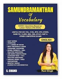 Samundramanthan of Vocabulary (Vocab) Book 2025 - 2026 for All Competitive Exams SSC CGL CHSL MTS CPO STENO Banking Exam Bank PO/ Clerk NDA CDS AFCAT CUET CLAT CAT MBA UPSC | 10000+ Questions | Samundra Manthan By Rani Singh Mam | English Grammar | Root Words Idioms and Phrases One Word Substitution Verbs Synonyms and Antonyms (For Everyone - Beginners & Advanced Learner) - S Chand Books