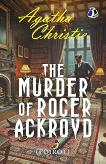 The Murder of Roger Ackroyd (Poirot)