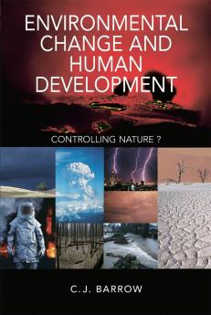 Environmental Change and Human Development
