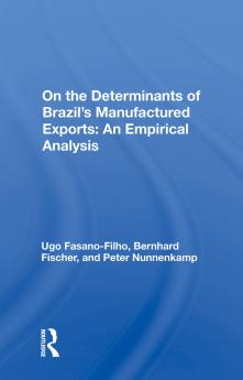 Determinants Of Brazil's Manufactured Exports