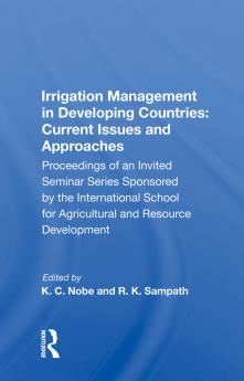 Irrigation Management in Developing Countries: Current Issues and Approaches