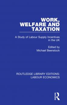Work Welfare and Taxation