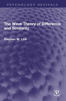 Wave Theory of Difference and Similarity