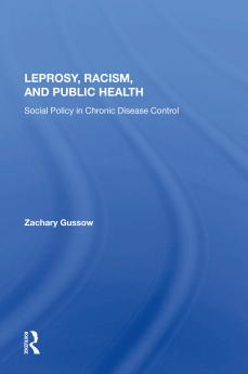 Leprosy Racism And Public Health