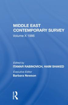 Middle East Contemporary Survey Volume X 1986