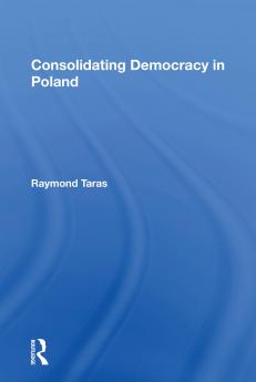 Consolidating Democracy In Poland