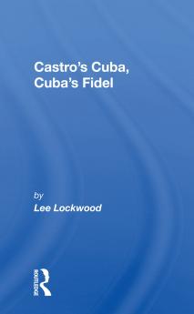 Castro's Cuba Cuba's Fidel