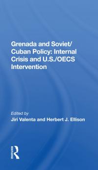 Grenada And Soviet/Cuban Policy