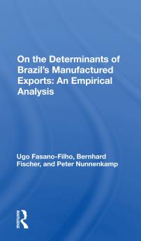 Determinants Of Brazil's Manufactured Exports