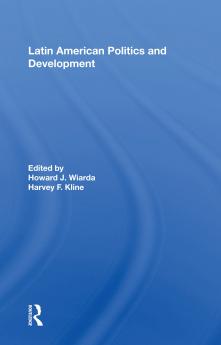 Latin American Politics And Development Fifth Edition