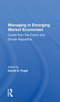 Managing In Emerging Market Economies