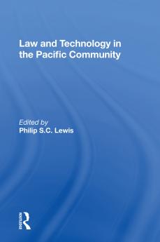 Law And Technology In The Pacific Community