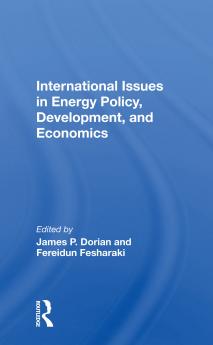 International Issues In Energy Policy Development And Economics