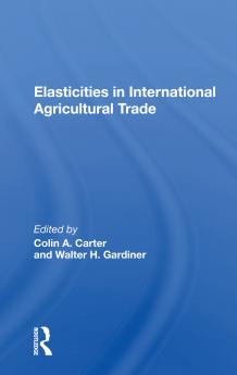 Elasticities In International Agricultural Trade