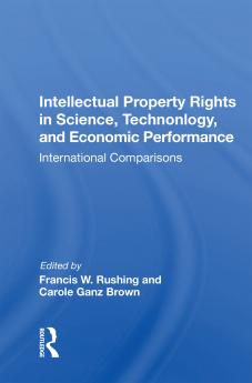 Intellectual Property Rights in Science Technology and Economic Performance