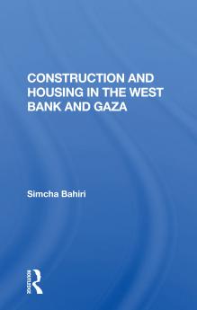 Construction And Housing In The West Bank And Gaza