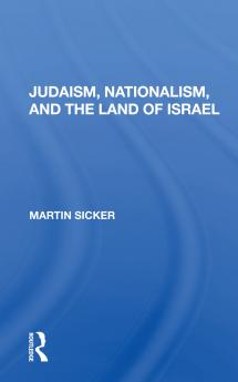 Judaism Nationalism and the Land of Israel
