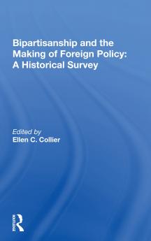 Bipartisanship And The Making Of Foreign Policy